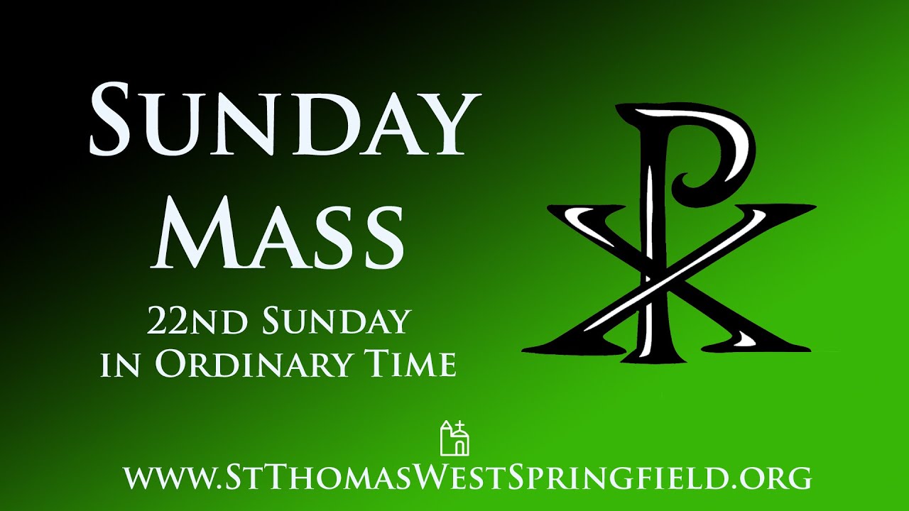 Sunday Mass August 31, 2025