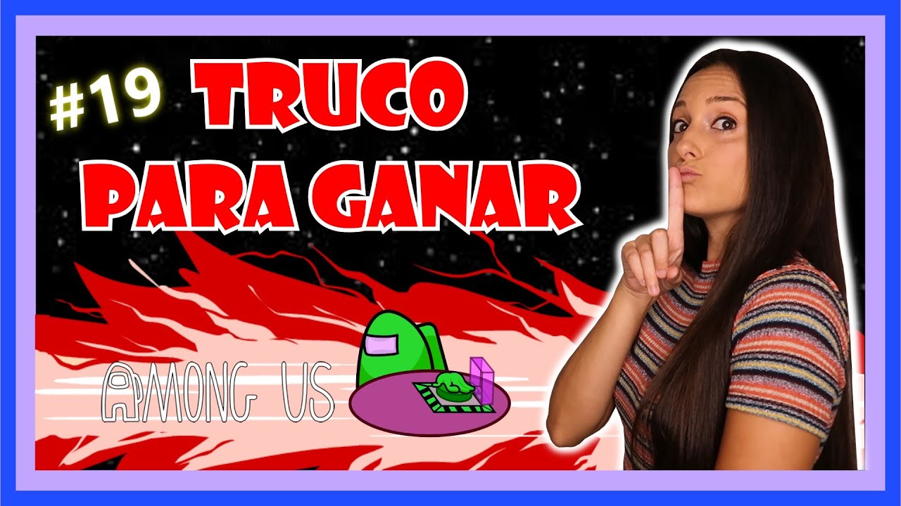 CÓMO GANAR RÁPIDO en AMONG US #19 | VIOLETAG