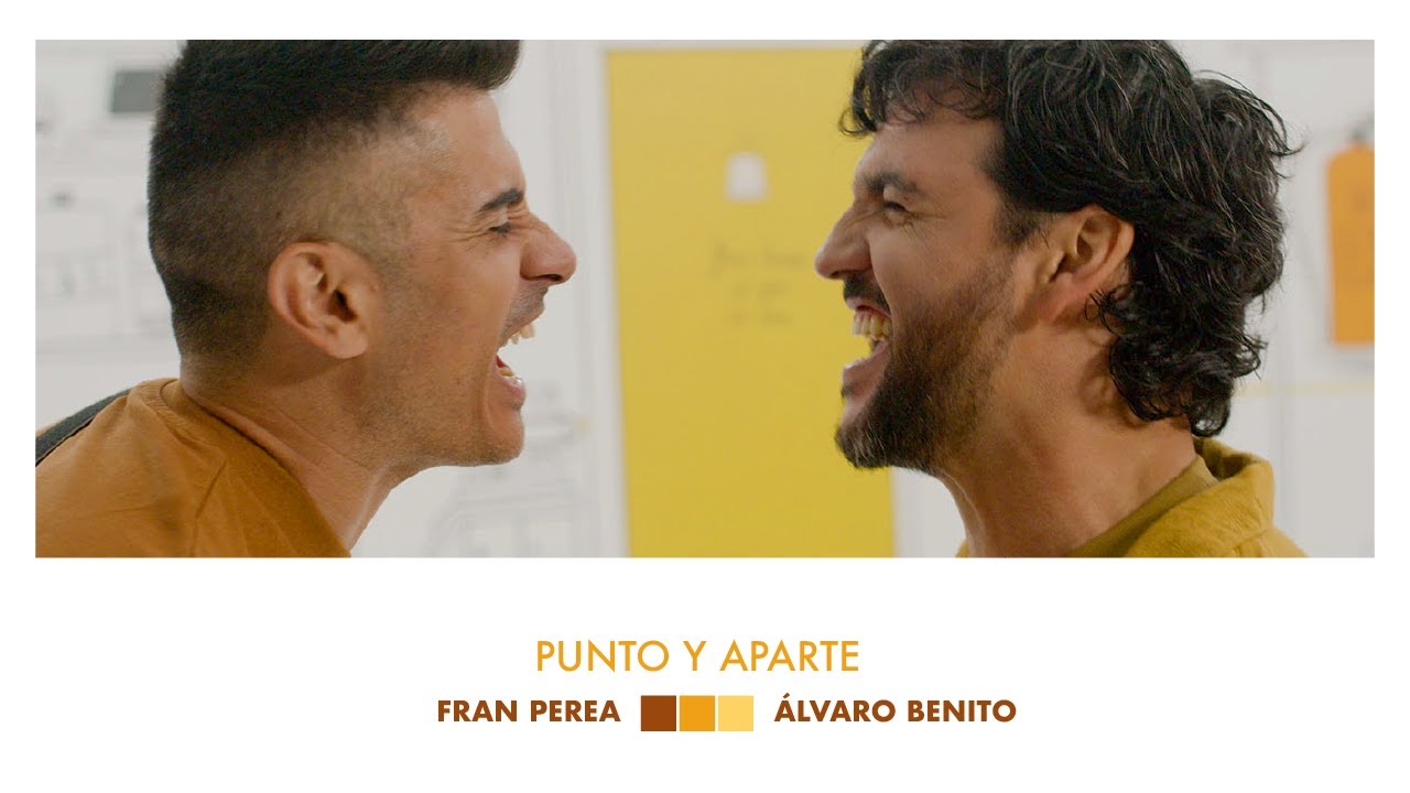 Fran Perea, &Aacute;lvaro Benito - Punto y Aparte (Videoclip oficial)