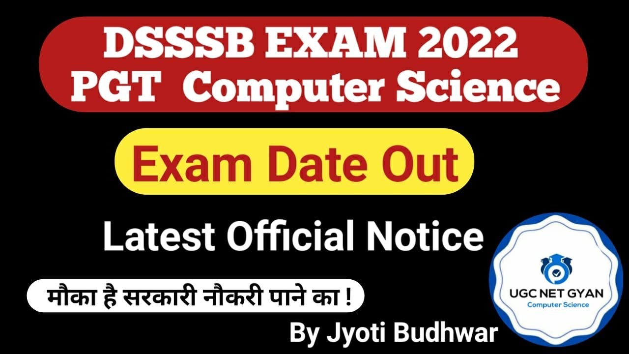 DSSSB PGT Computer Science Exam date out l Latest update