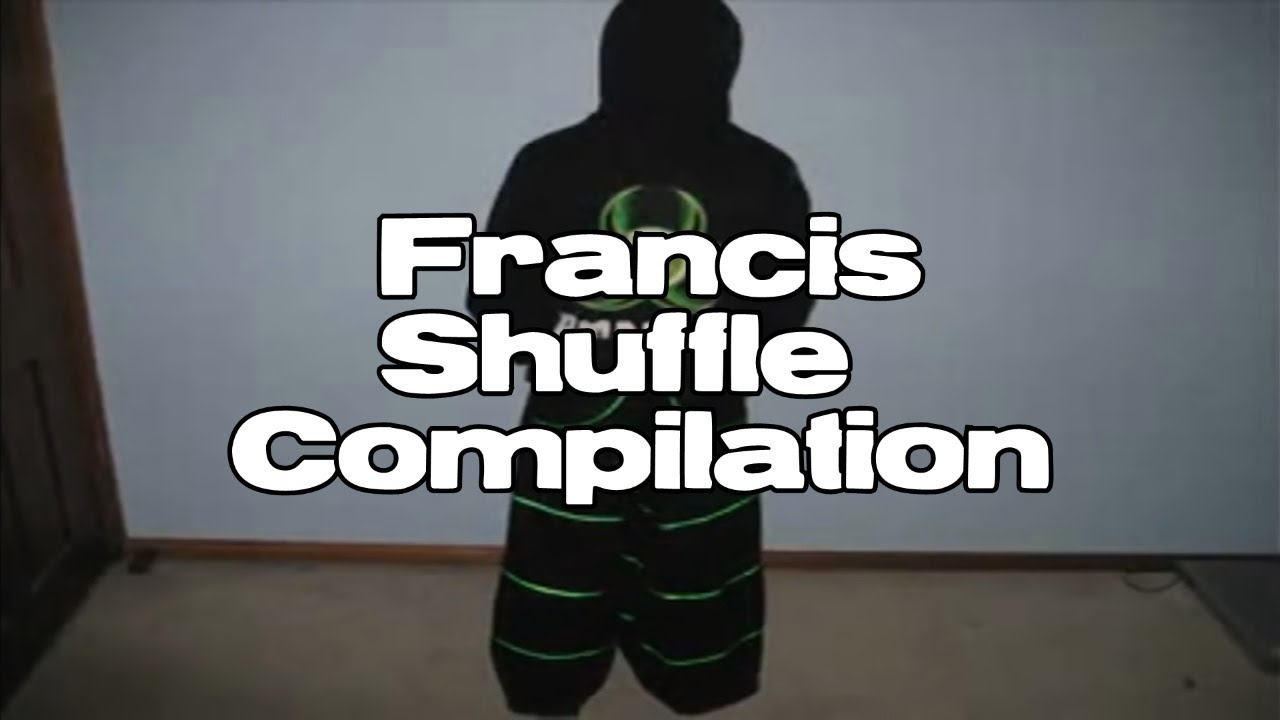 Francis Shuffle Compilation (Ultimate)