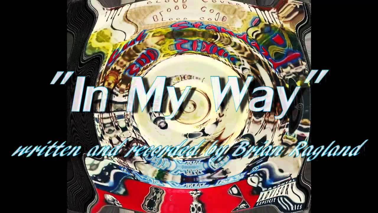 In My Way (Original)