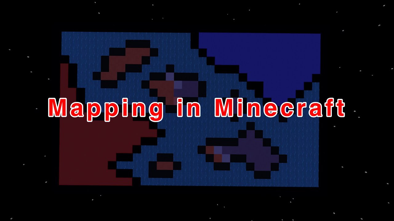 Mapping in Minecraft