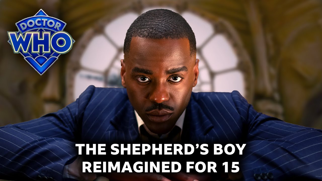 The Shepherd's Boy - Reimagined (Fifteenth Doctor) | Doctor Who