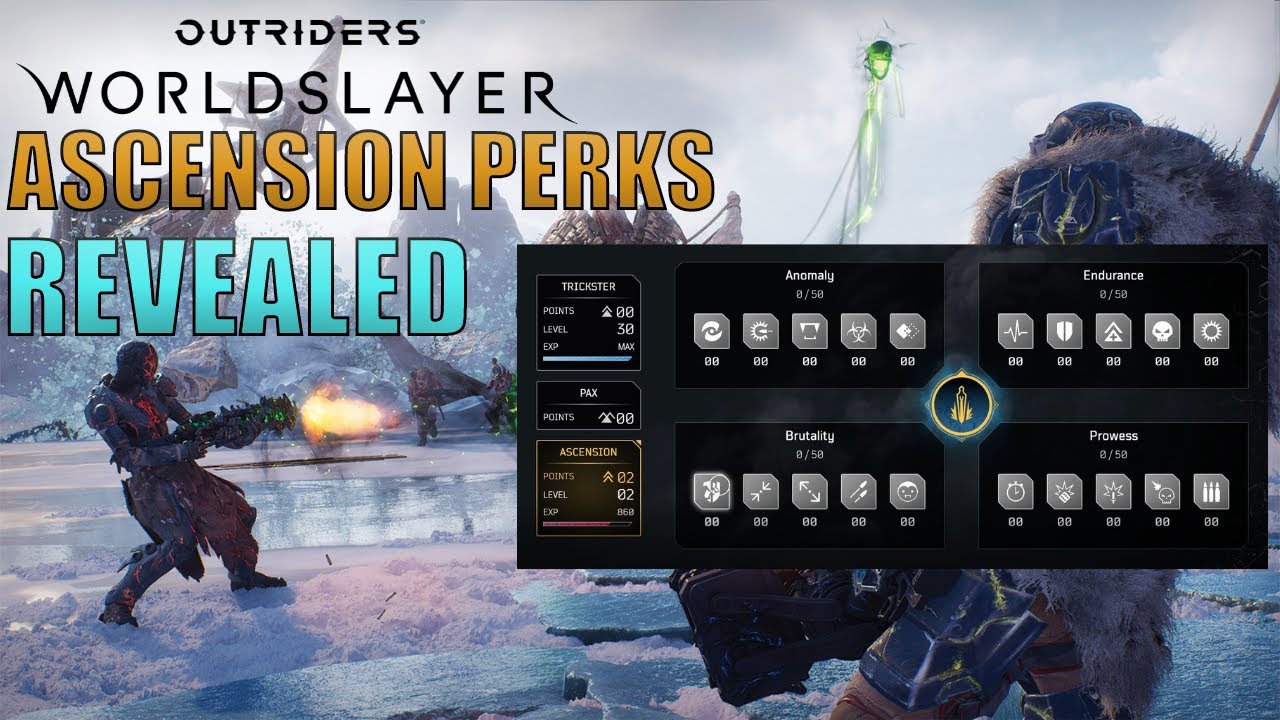 Outriders Worldslayer - All 20 Ascension Perks Revealed - MIN/MAX YOUR BUILDS!