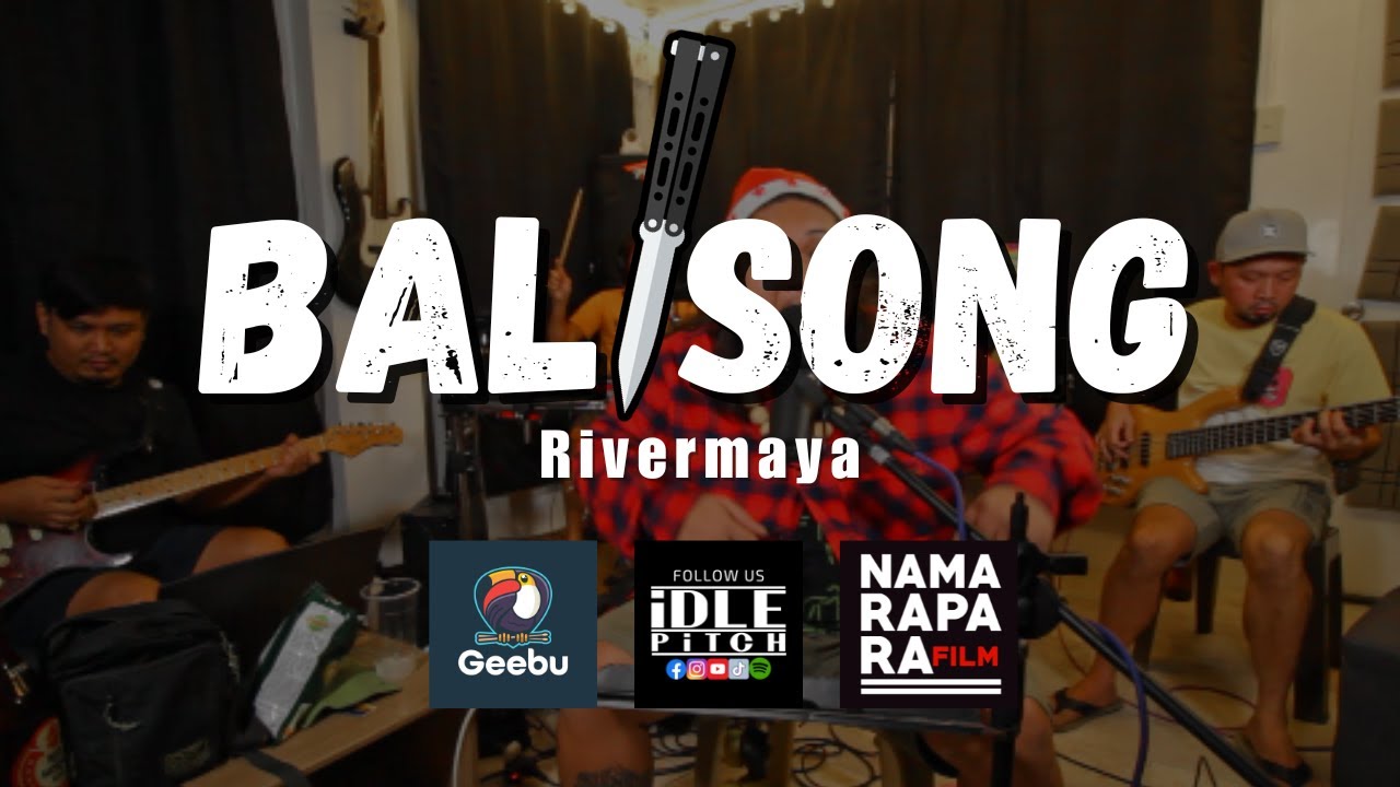 BALISONG by Rivermaya | IDLEPITCH Covers