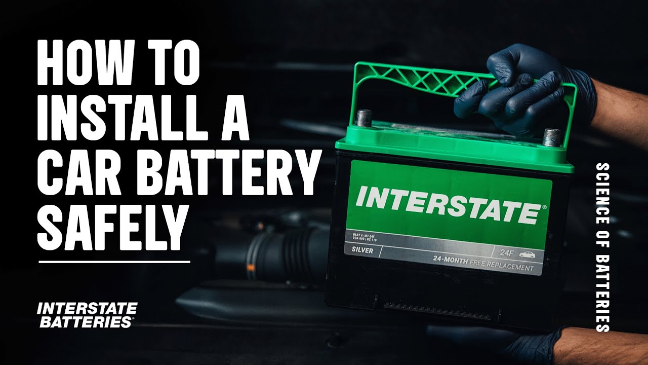 How to Install a Car Battery Safely | Interstate Batteries