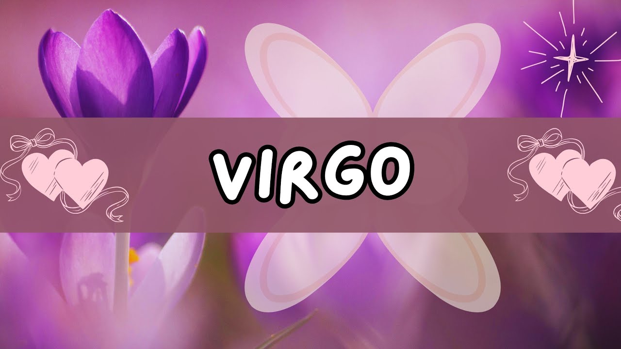 VIRGO 💜