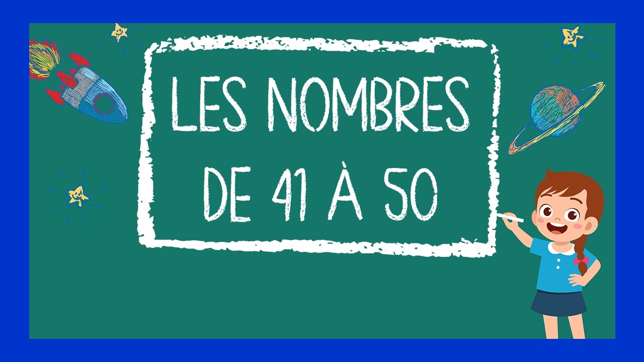 Los números del 41 al 50 en francés 🪐 | Números