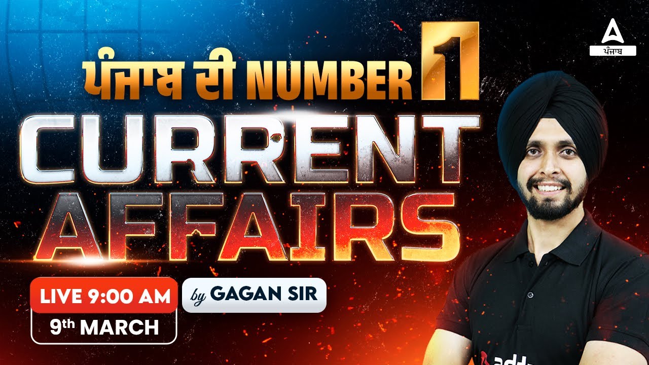 9th March Current Affairs 2024 | Current Affairs Today Punjabi By Gagan Sir