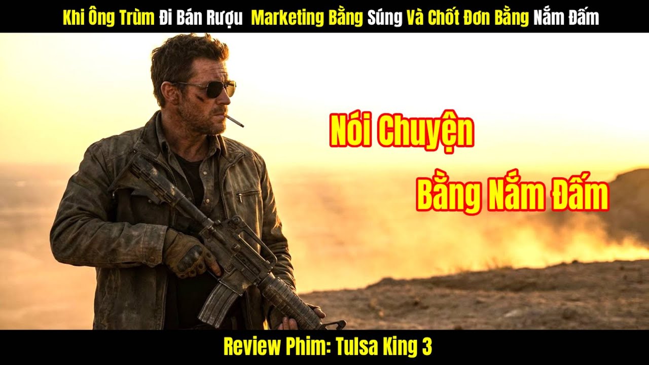 Khi Ông Trùm Đi Bán Rượu  Marketing Bằng Súng Và Chốt Đơn Bằng Nắm Đấm