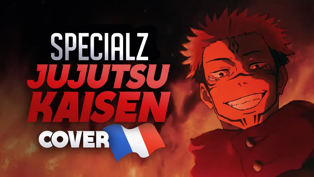 SPECIALZ - King Gnu「Jujutsu Kaisen」Cover | Reprise FR