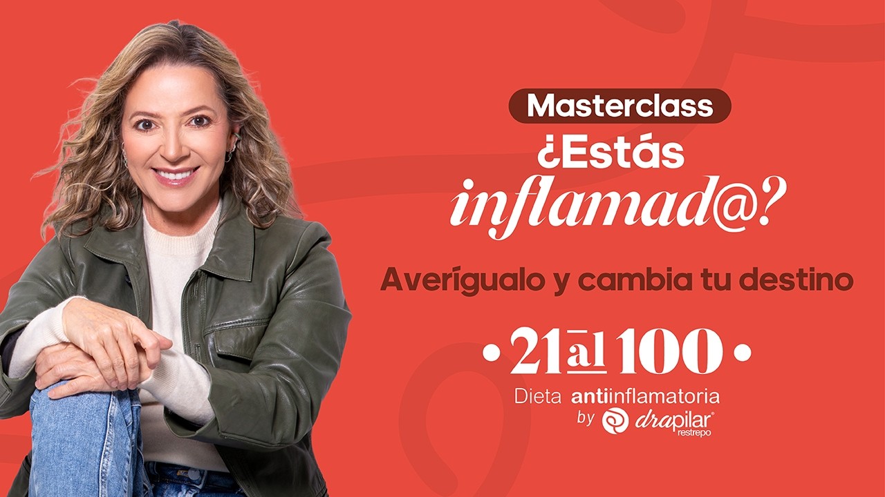 MASTERCLASS 21 al 100 Dieta Antiinflamatoria