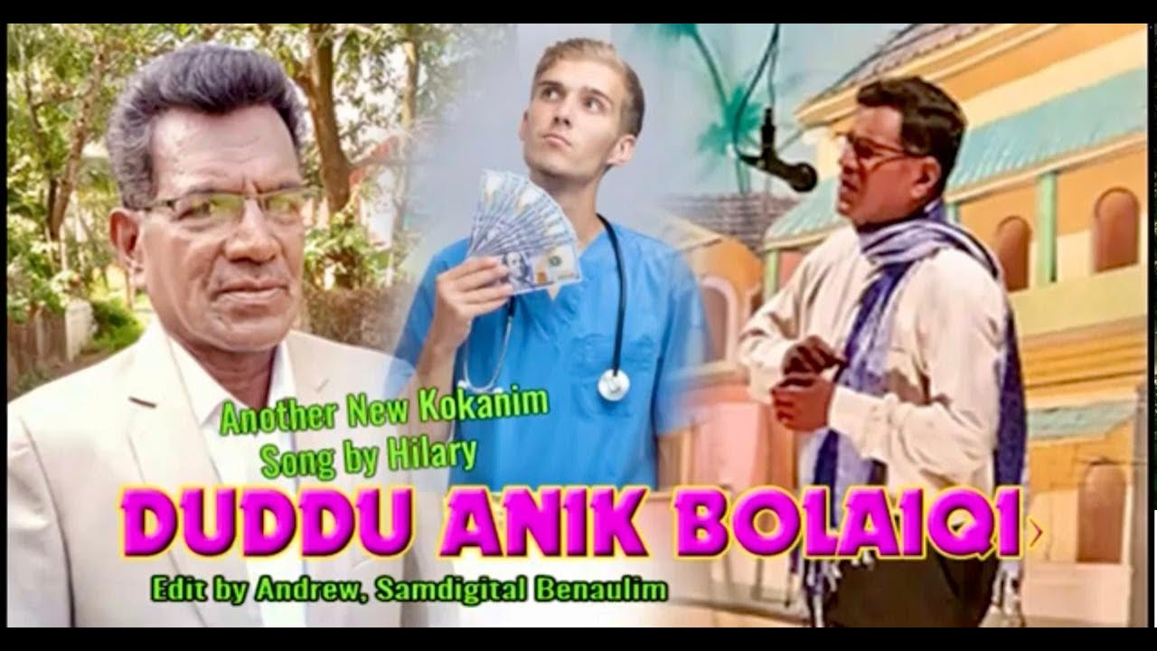 New Konkani Song || DUDDU ANI BOLAIKI || Hillary Braganza