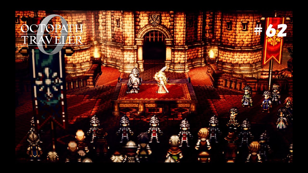 #62 OCTOPATH TRAVELER 0 ― 第１章 全てを授けし者②