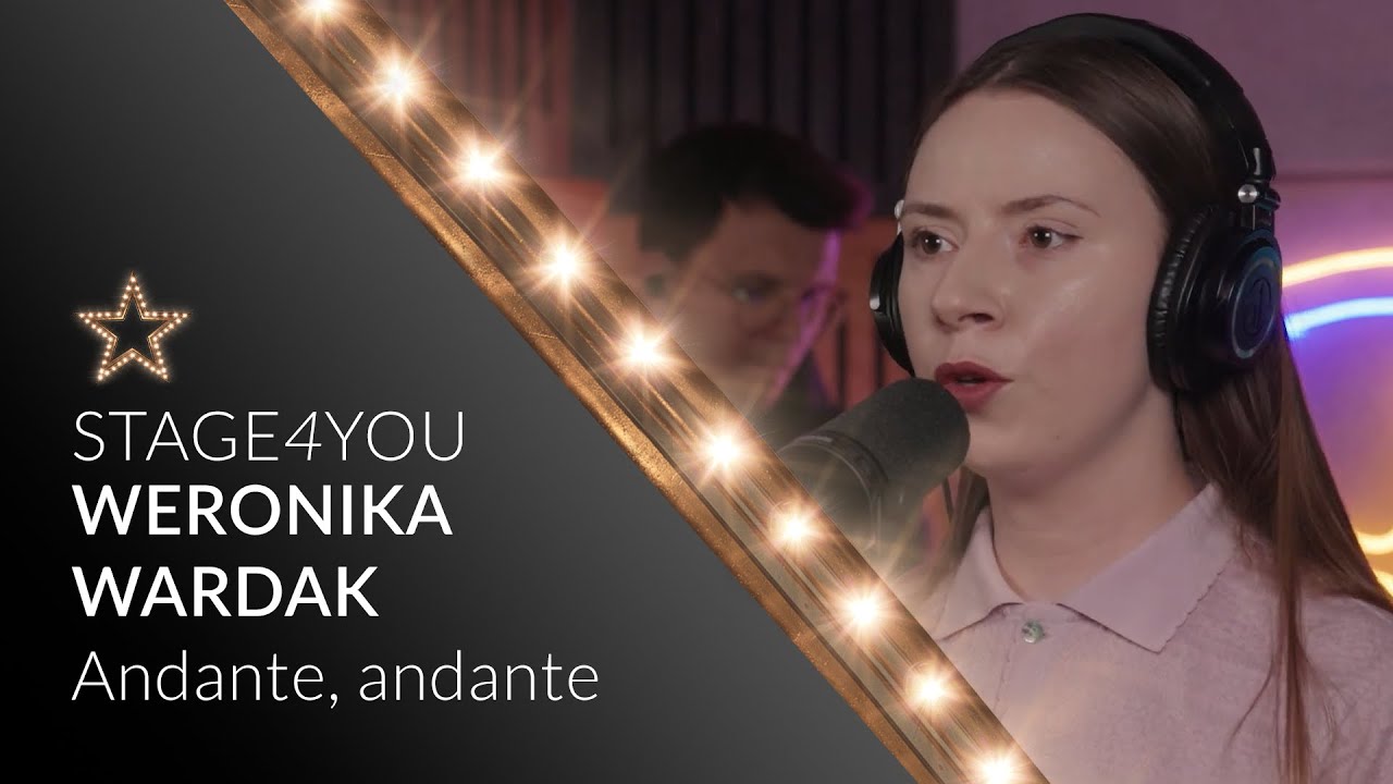 Stage4YOU 2024 - Weronika Wardak - Andante, andante | cover