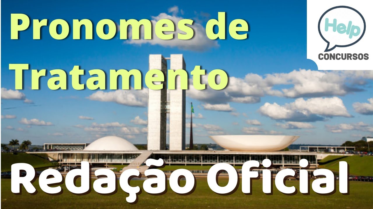 Redação Oficial - pt.3 - Pronomes de Tratamento