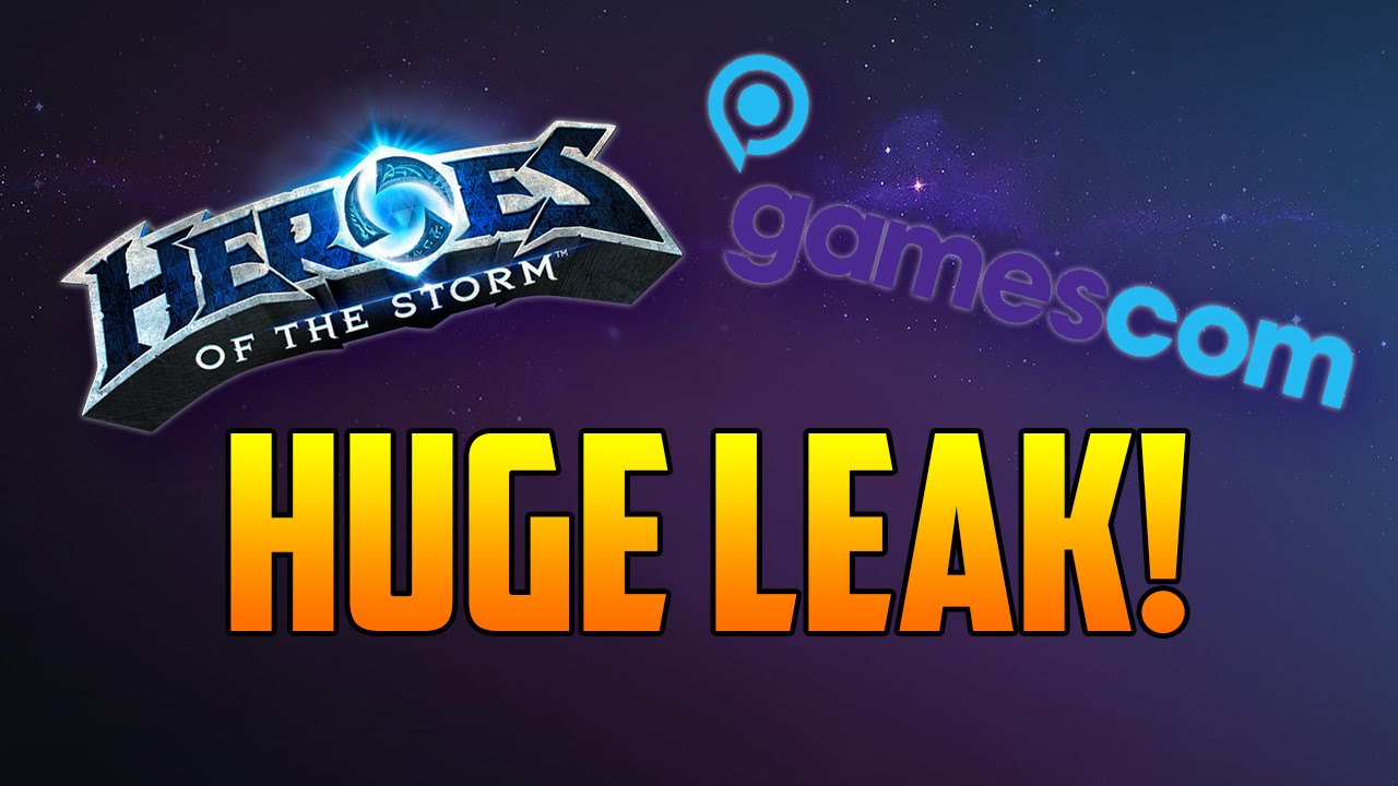 HUGE GAMESCOM LEAK! - Heroes of the Storm NEW Info #BlizzGC2015