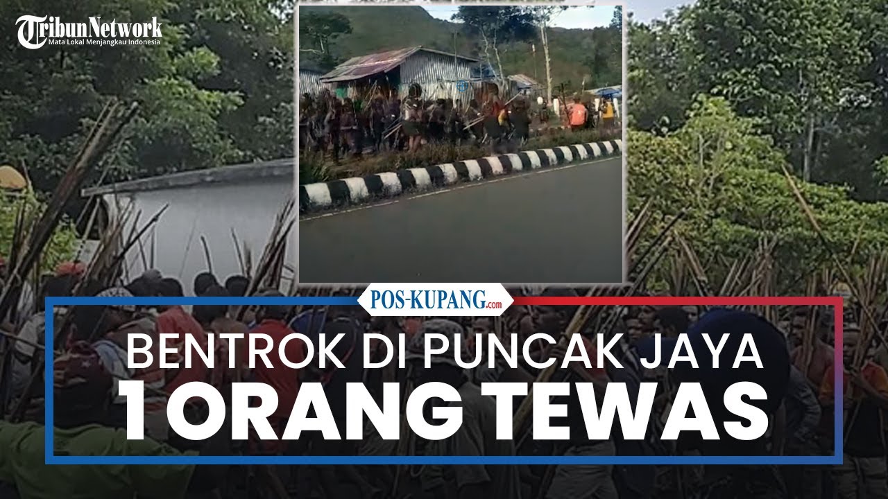 Bentrok Antar Pedukung Paslon di Puncak jaya, 1 Orang Tewas
