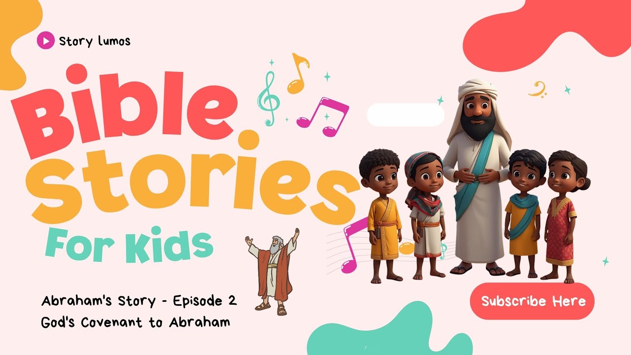 Bible Story for Children | Father Abraham | Episode 2 - God's Covenant to Abraham