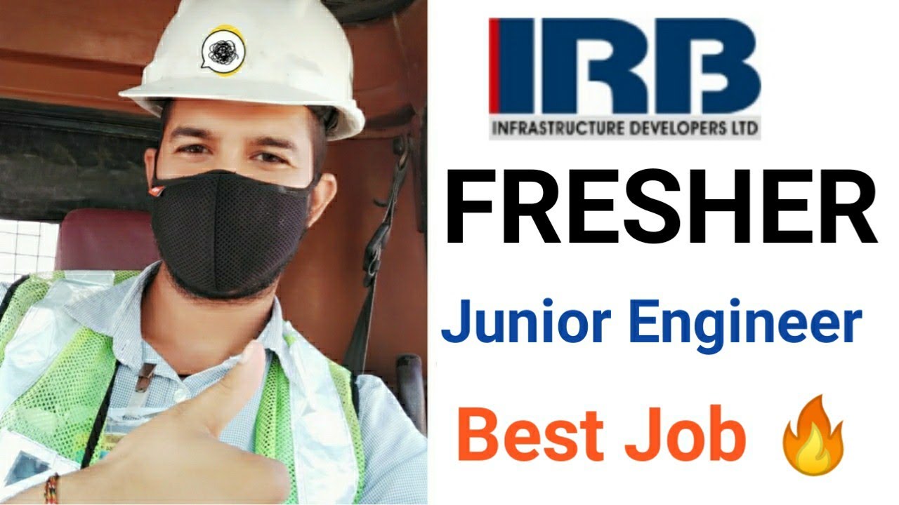 Fresher civil Engineer Recruitment 2021 | IRB Junior Engineer Job