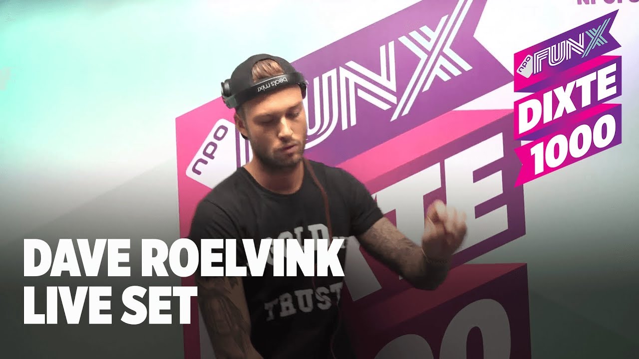 DAVE ROELVINK DOET LIVE SET TIJDENS #DiXte1000