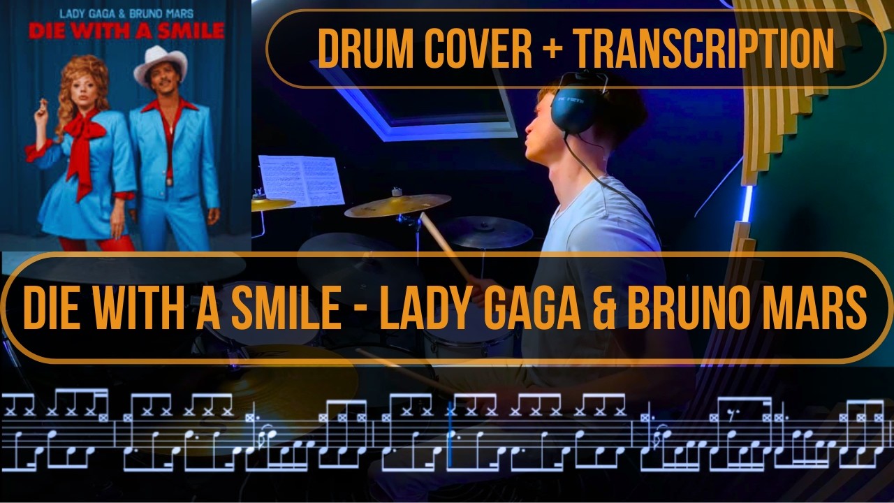Lady Gaga & Bruno Mars - Die With A Smile | Etienne Baudiment [ Drum cover + Transcription ]