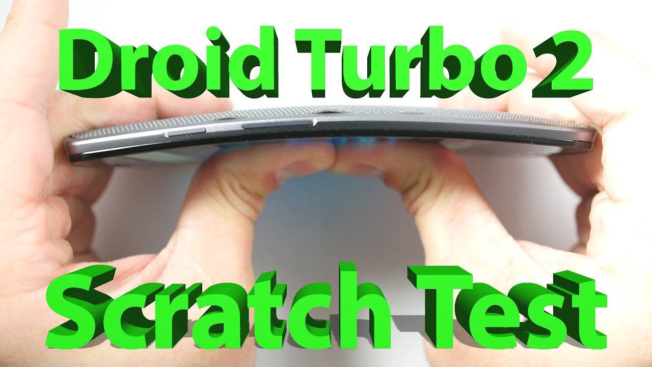 Motorola Droid Turbo 2 - Scratch Test, Bend Test, Burn Test