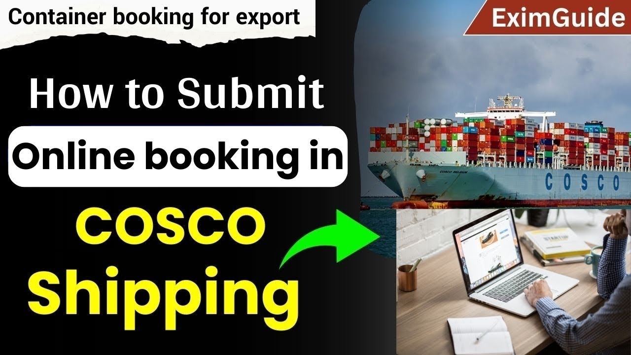 How to Submit cosco booking Online | cosco shipping line booking process | cosco booking submission