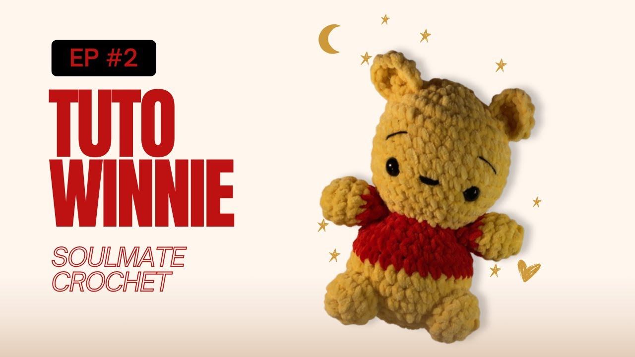 WINNIE FACILE TUTORIEL EN FRANÇAIS / FRENCH TUTORIAL WINNIE AMIGURUMI EASY