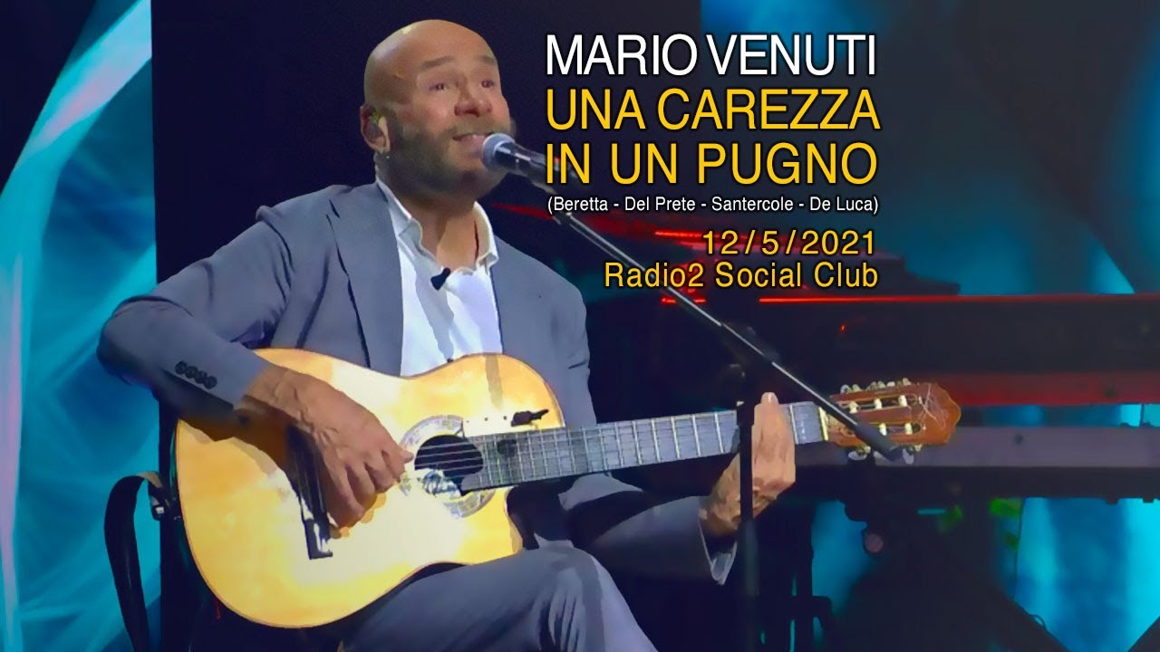 Mario Venuti - Una Carezza in un Pugno (Live 12/5/2021)