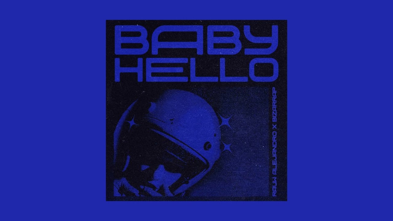Rauw Alejandro, Bizarrap - BABY HELLO (Sped Up)