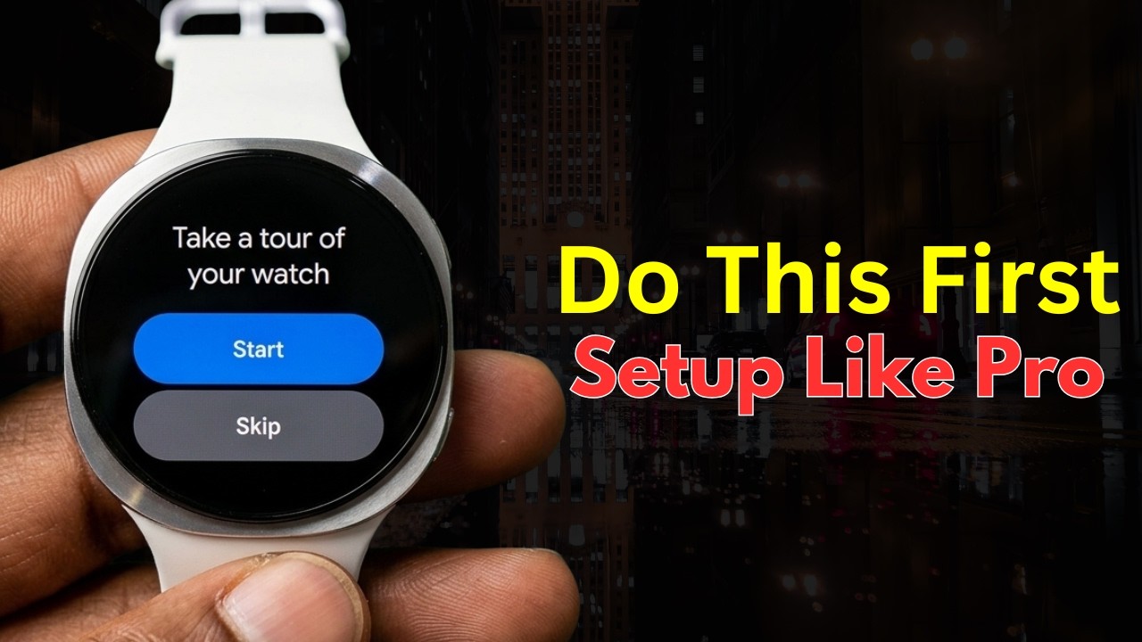 7 первых дел, которые нужно сделать с Galaxy Watch 8