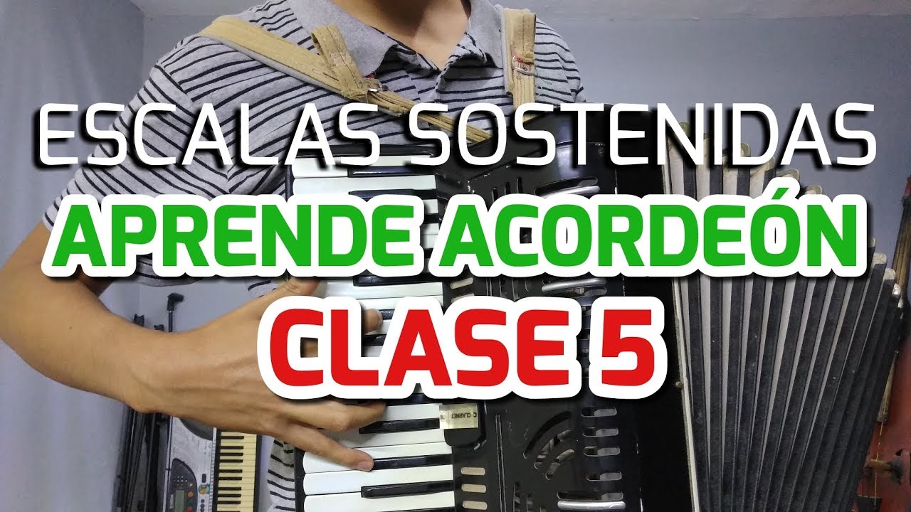 Escalas Sostenidas - Aprende A Tocar Acordeon - Clase 5
