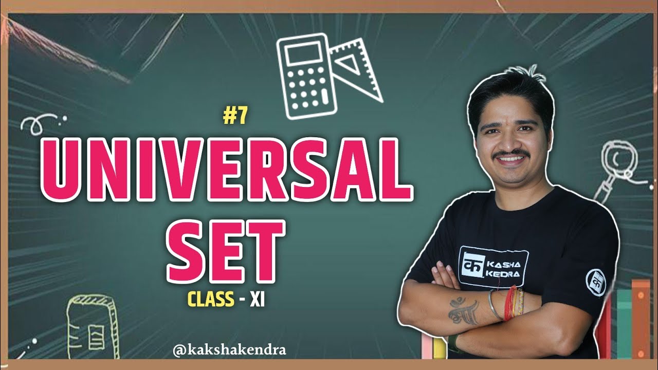 What Is Universal Set | Types Of Sets | Set Theory | Class 11 Maths NCERT | Kaksha Kendra