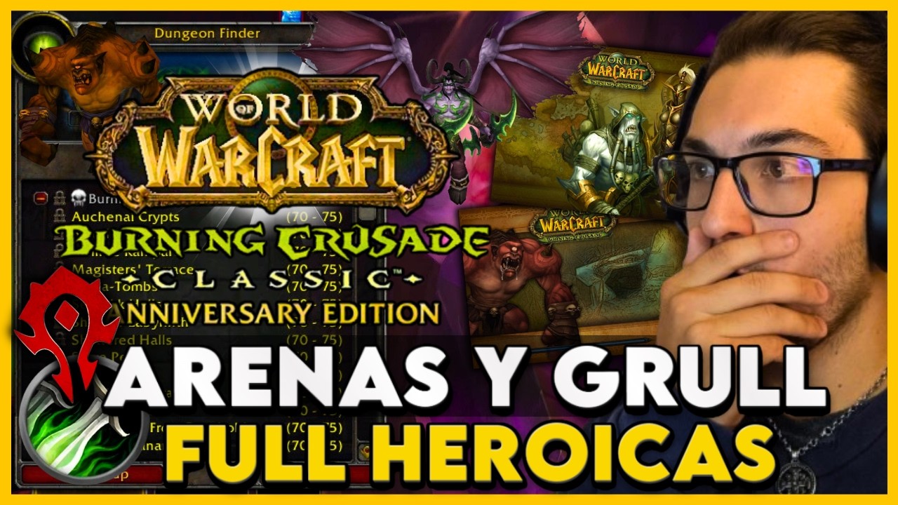 ⚔️ WoW TBC: ANNIVERSARY, (HOY HEROICAS CON SUBS Y ARENAS RANKED) 💀 BASTA DE RACISMO AL ROGUE ⚔️ #tbc