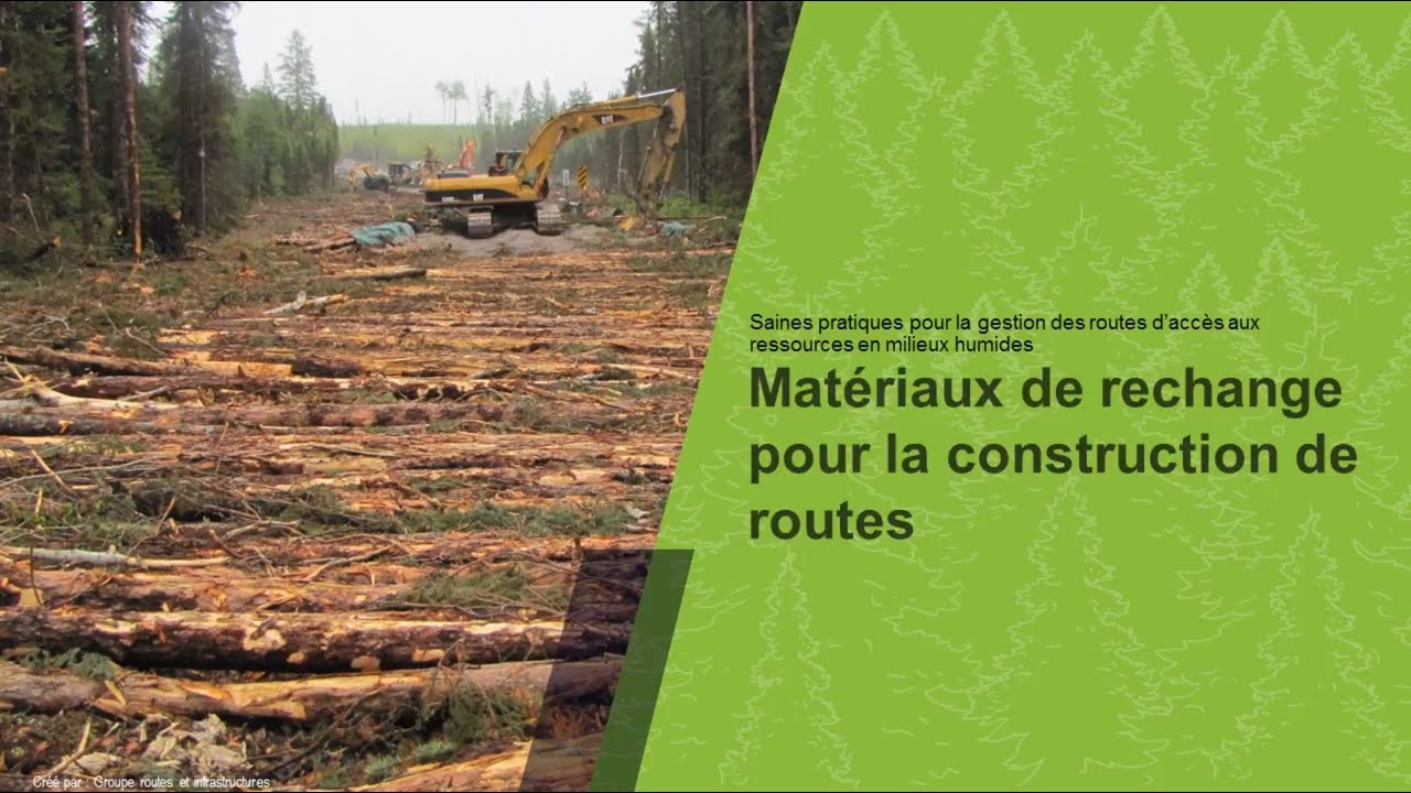 Routes d’accès et milieux humides : matériaux de rechange pour la construction de routes