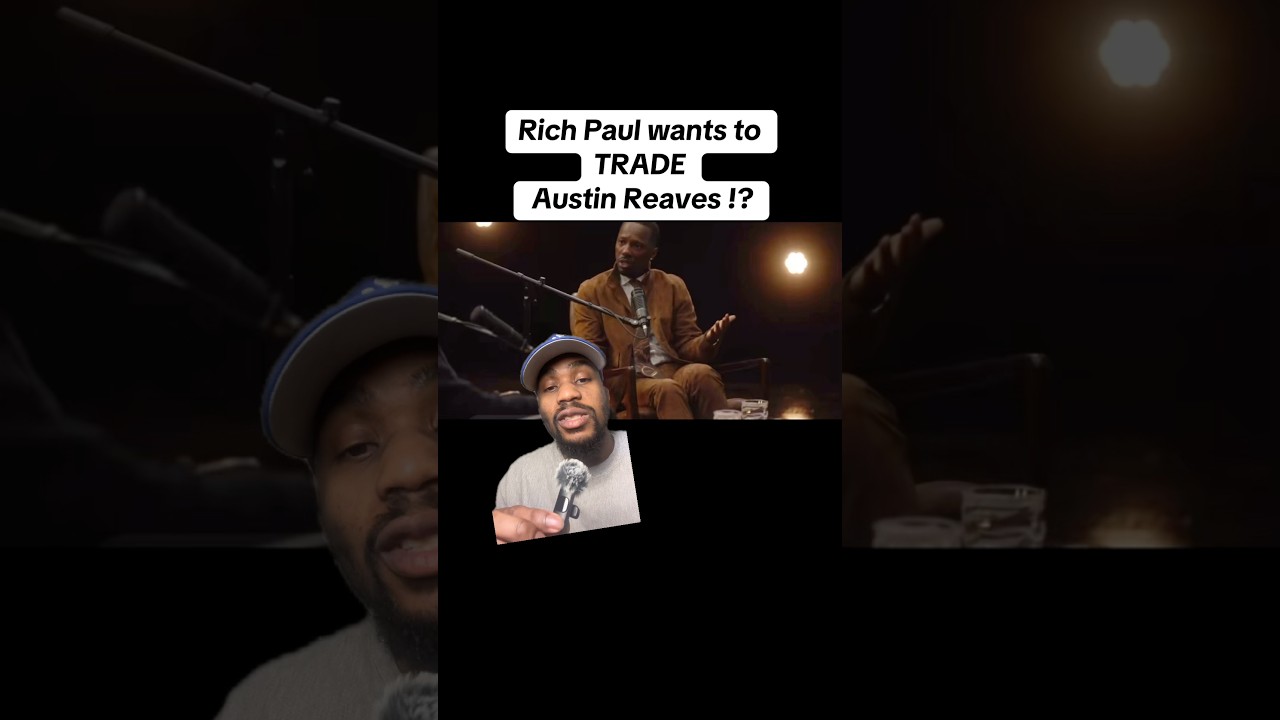 Rich Paul says Austin Reaves for Jaren Jackson Jr.?! 