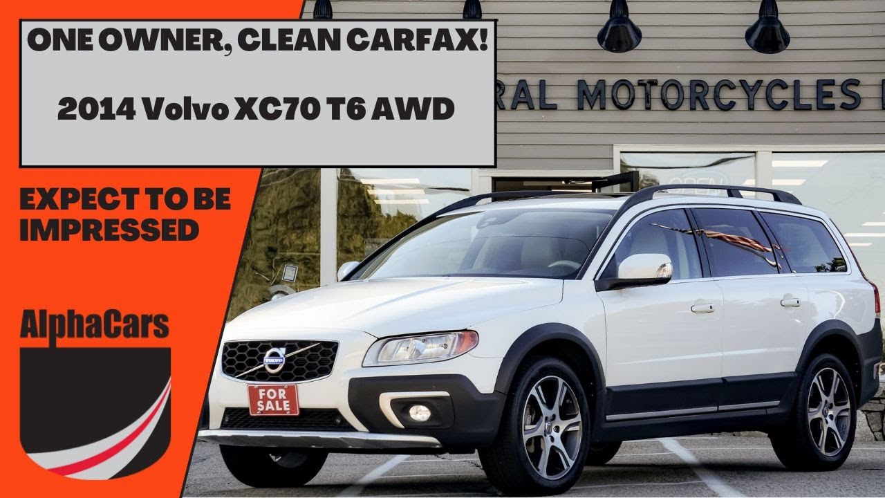 2014 Volvo XC70 T6 AWD