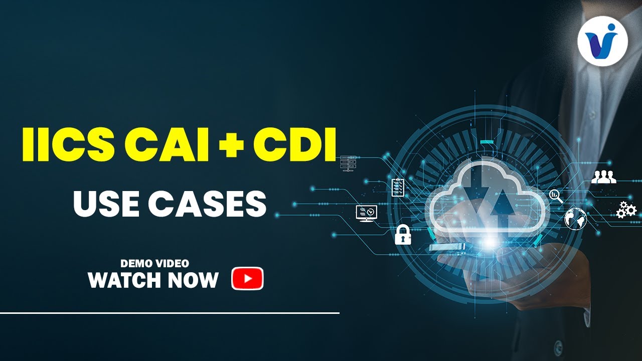 Informatica Intelligent Cloud Services (IICS): CAI + CDI Real-Time Use Cases - Visualpath