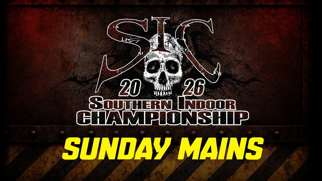2026 Southern Indoor Championship SIC |  Sunday Mains
