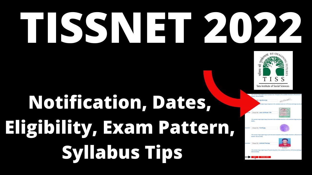 TISSNET 2022:  Application Form, Exam Pattern, Eligibility Criteria, Exam Syllabus, Preparation Tips