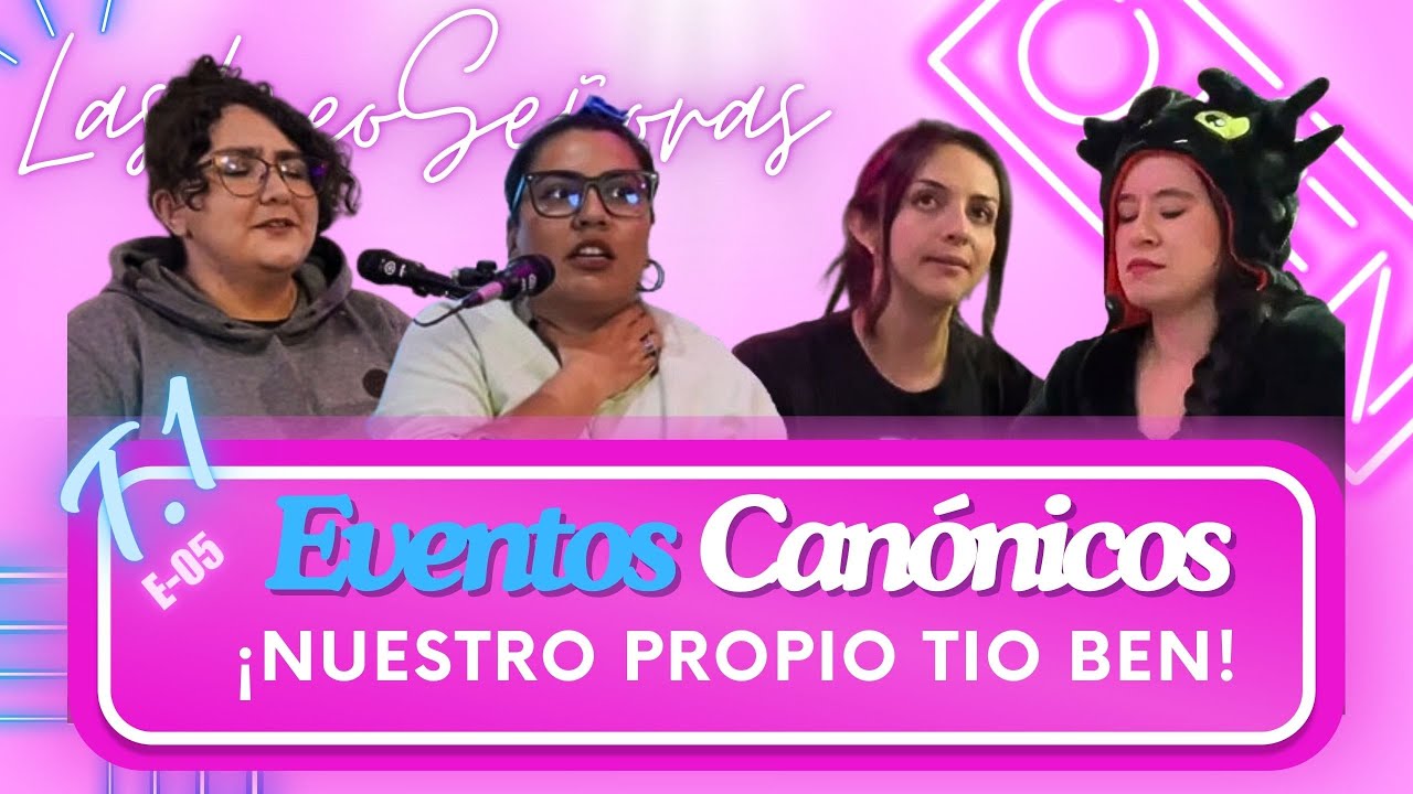 EVENTOS CANONICOS ¡Nuestro propio tío Ben! Episodio 5 -T1