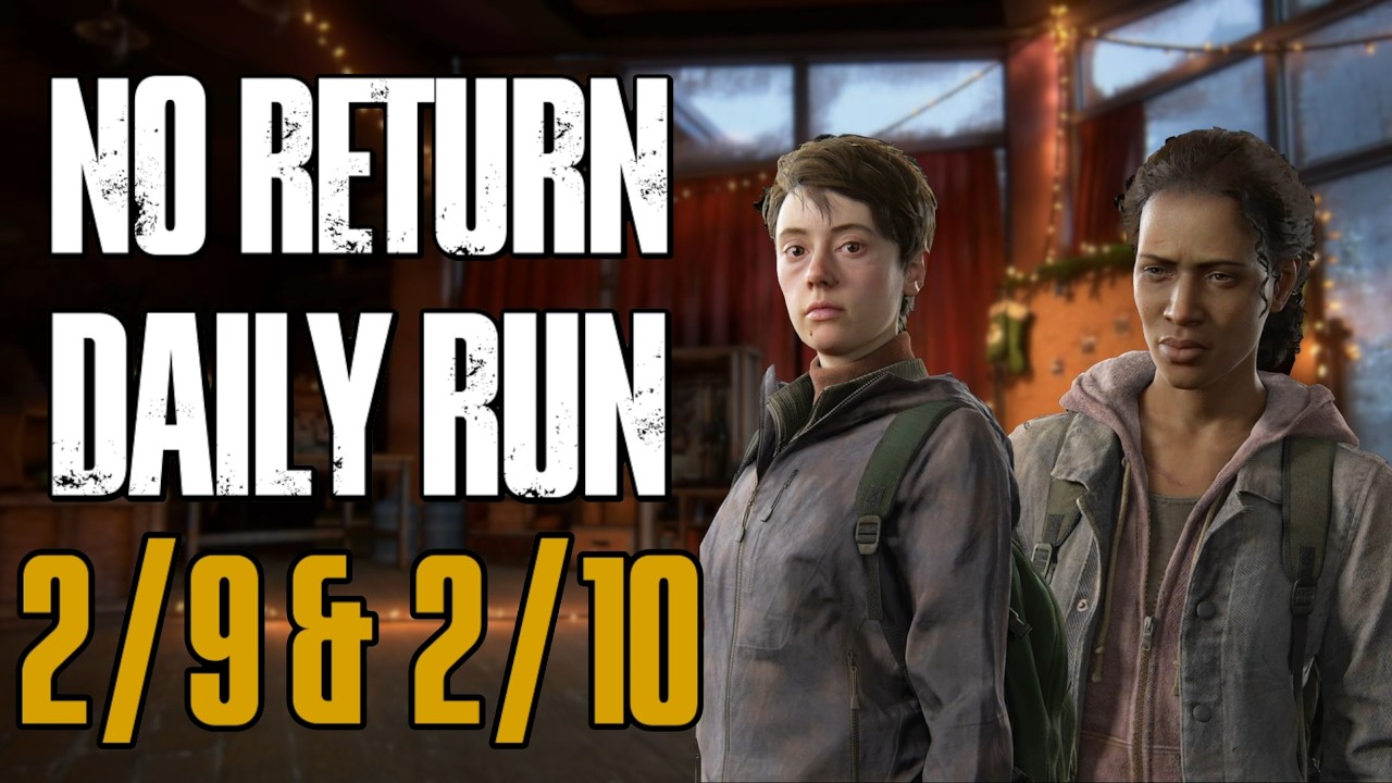 No Return Daily Runs for 2/9 & 2/10/26