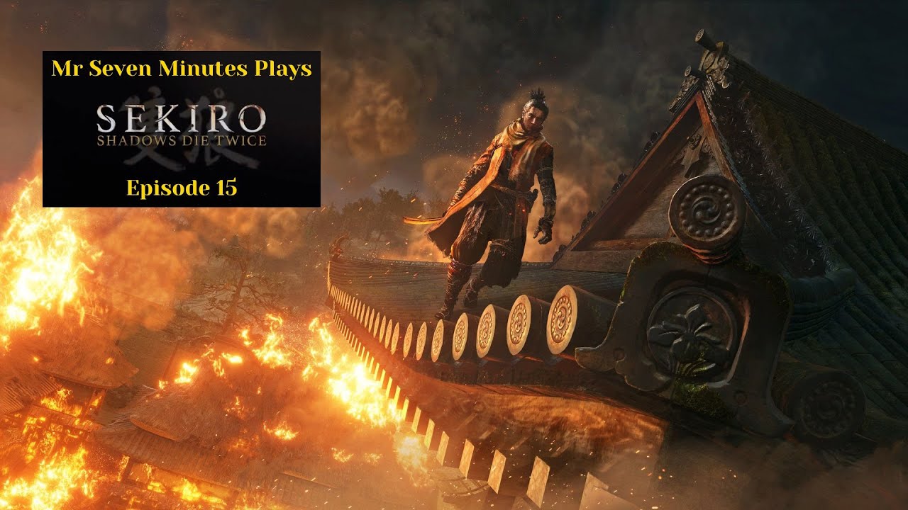 Sweet Retribution | Sekiro Ep 15