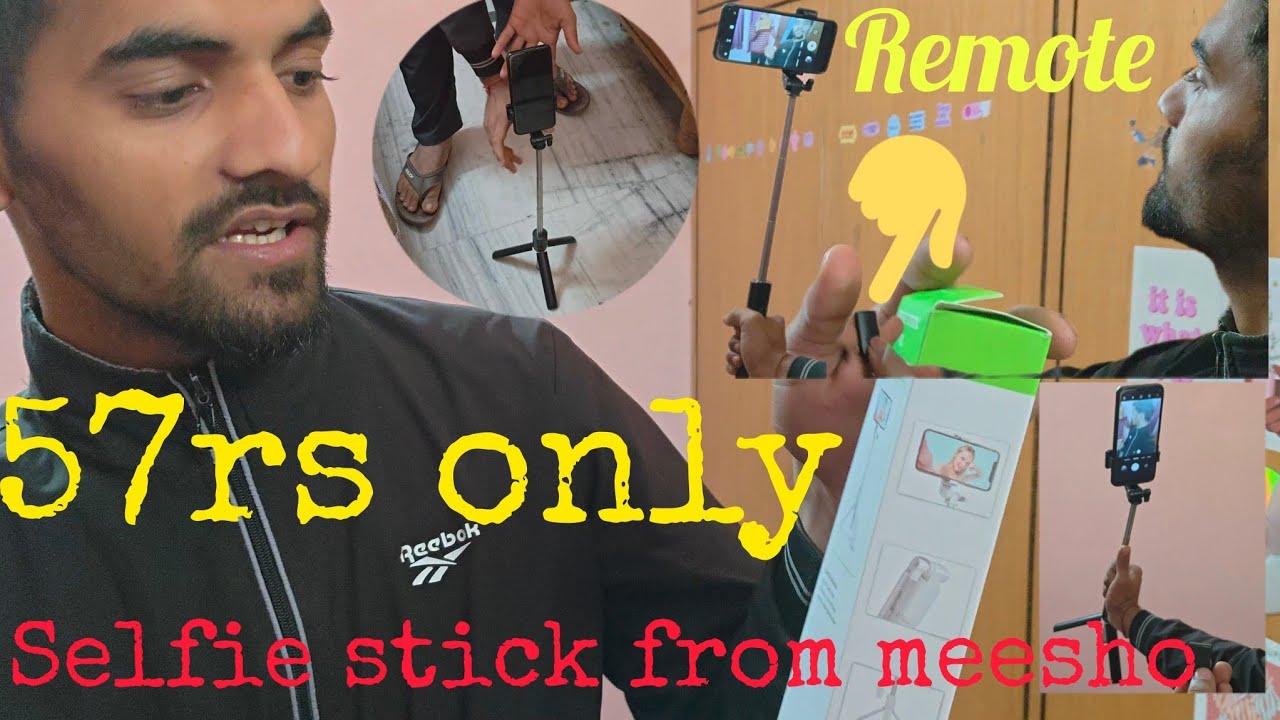 57rs m Selfie Stick+Remote!😱#MeeshoFind #BudgetSelfieStick #Under100Rs #TechOnABudget #ProductReview
