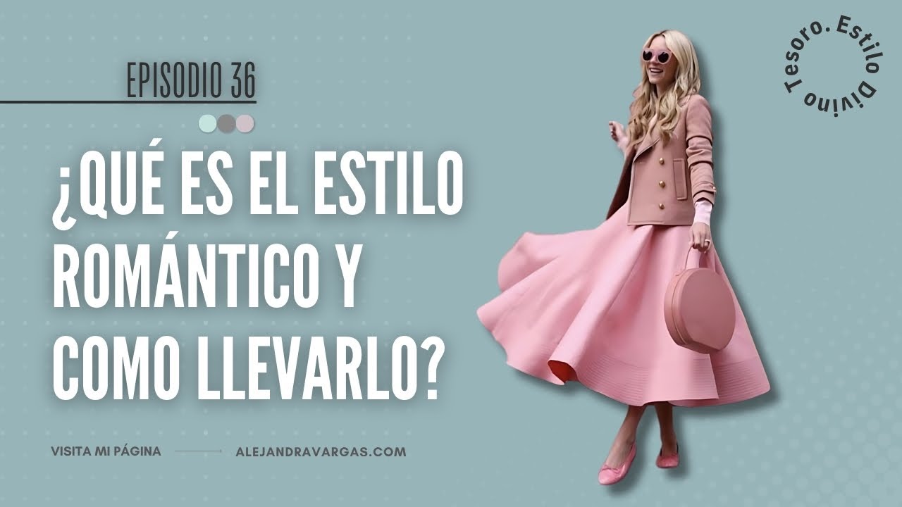 ¿Qué es el estilo romántico y cómo llevarlo?