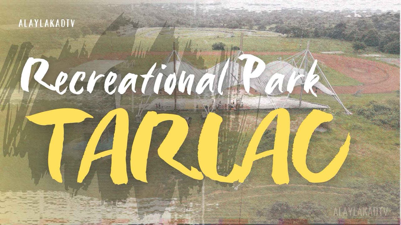 Tarlac Recreational Park [HD]