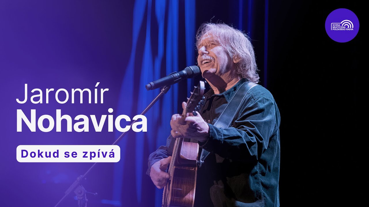 „Dokud se zpívá” | Jaromir Nohavica w Trójce