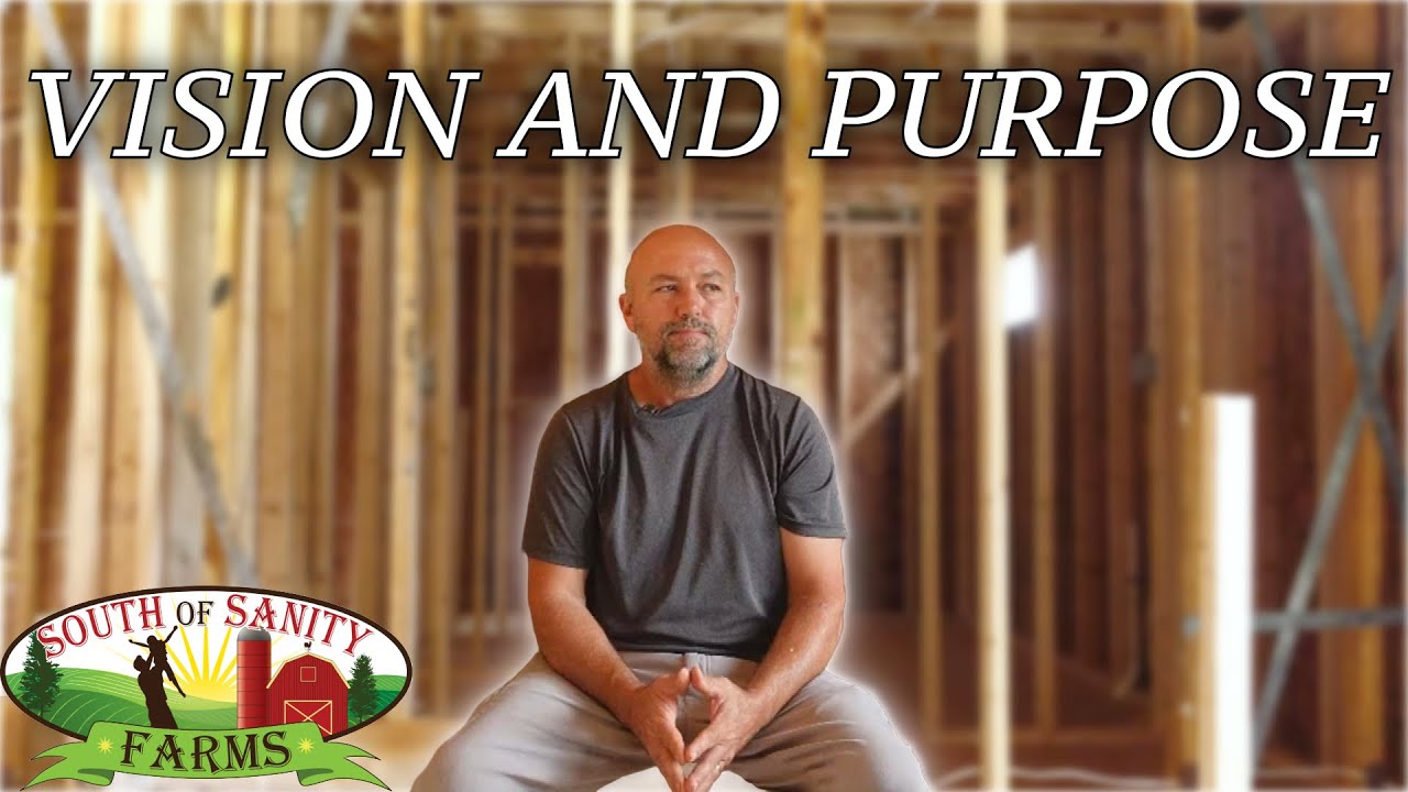 Our Vision for Creating Our New Farm That Supports Our Family and Serves Others
